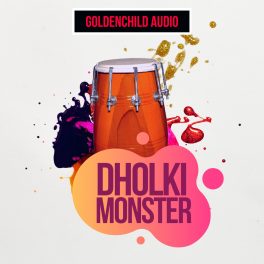 dholki monster pack by goldenchild audio